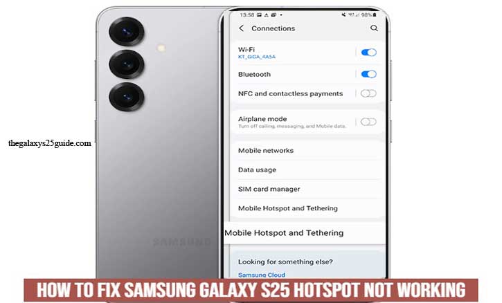 how to fix samsung galaxy s25 hotspot not working