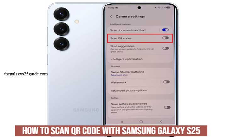 how to scan qr code with samsung galaxy s25