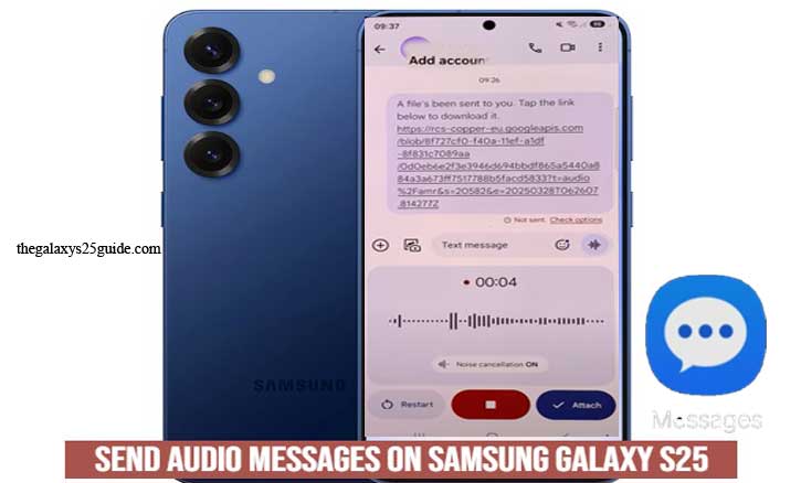how to send audio messages on samsung galaxy s25