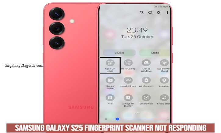 samsung galaxy s25 fingerprint scanner not responding